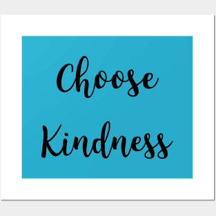 Choose Kindness Gift Posters and Art